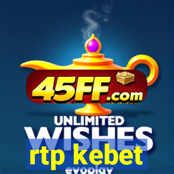 rtp kebet